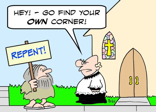 REPENT, 'Hey! -- Go find your own corner!'