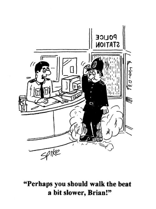 'Perhaps you should walk the beat a bit slower, Brian!'