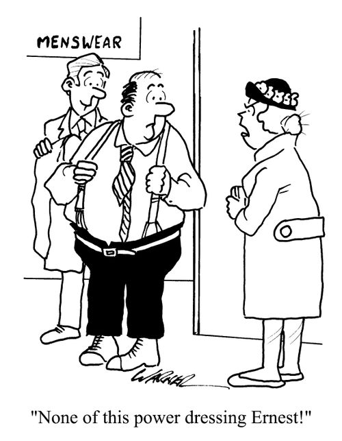 "Non of this Power dressing Ernest."