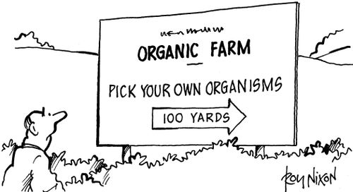 Pick your own organisms.