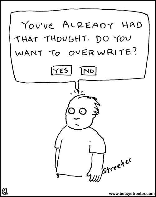 You've already had that thought. Do you want to overwrite?