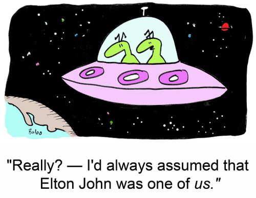 'Really? -- I'd always assumed that Elton John was one of us.'