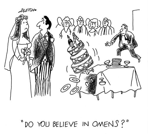 'Do you believe in omens?'