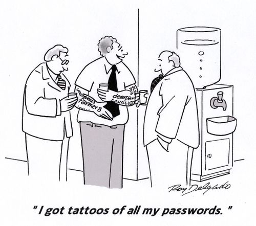 'I got tattoos of all my passwords.'