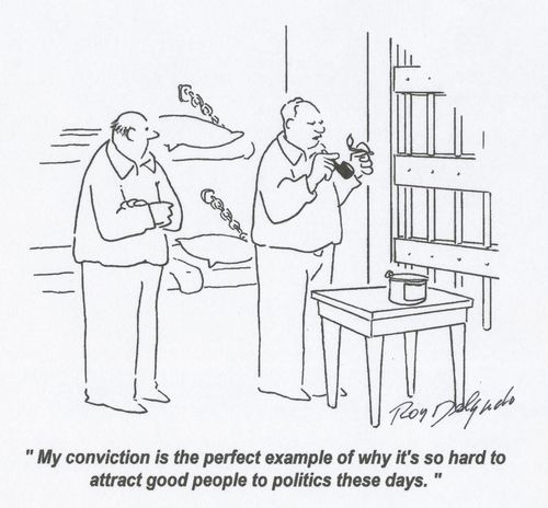 'My conviction is the perfect example of why it's so hard to attract good people to politics these days.'