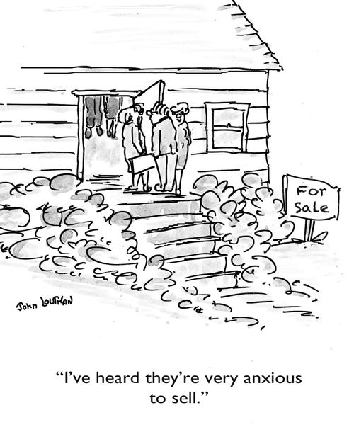 'I've heard they're very anxious to sell.'