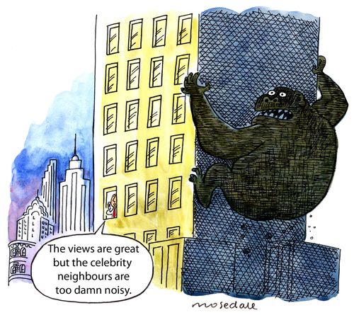 'The views are great but the celebrity neighbours are too damn noisy.'