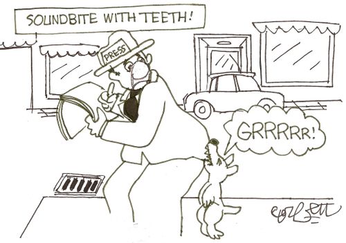 Soundbite with teeth: a dog bites a member of the press.