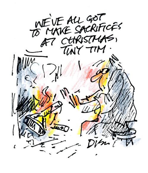 'We've all got to make sacrifices at Christmas Tiny Tim.'