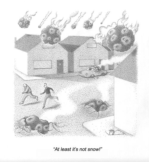 'At least it's not snow!'