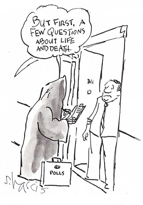 'But first, a few questions about life and death.'
