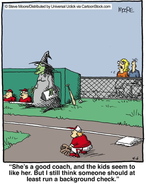 'She's a good coach, and the kids seem to like her. But I still think someone should at least run a background check.'