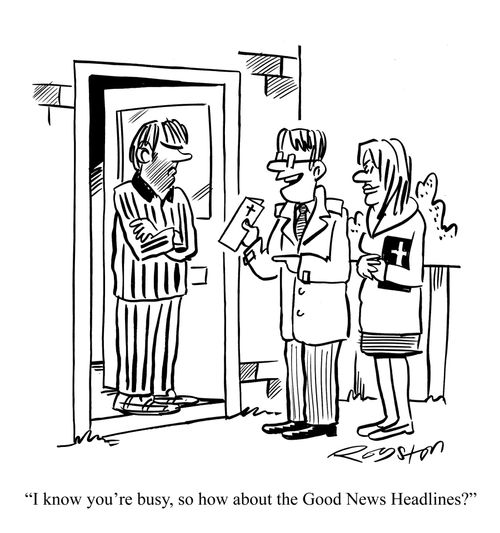 'I know you're busy, so how about the God News Headlines?'
