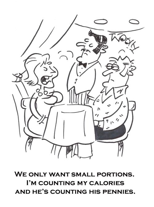 'We only want small portions. I'm counting my calories and he's counting his pennies.'