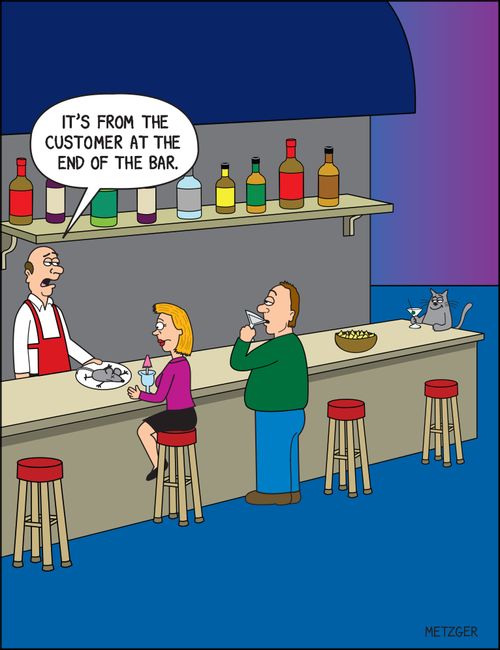 'It's from the customer at the end of the bar.'