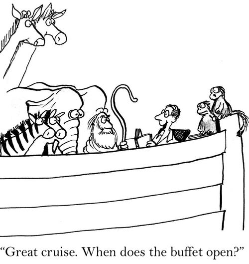 'Great cruise. When does the buffet open?'