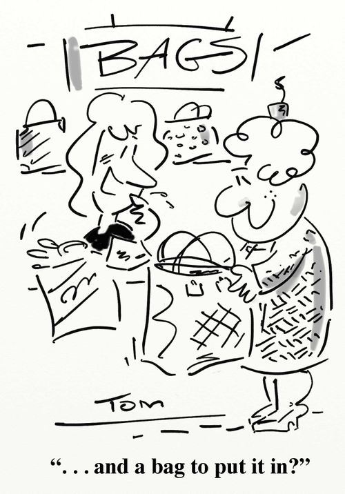 '...and a bag to put it in?'