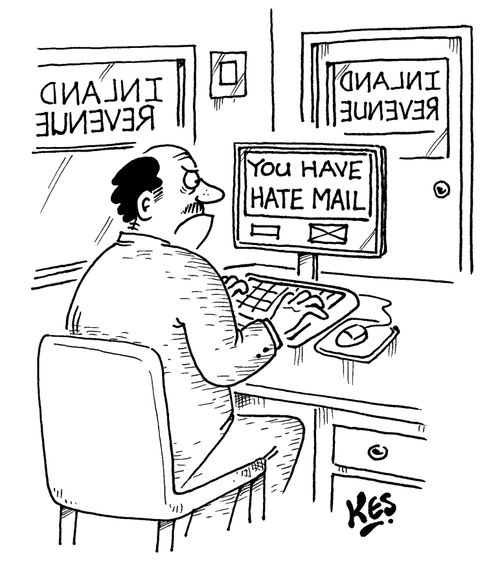 Taxman sees message on his computer screen which reads; You have hate mail.