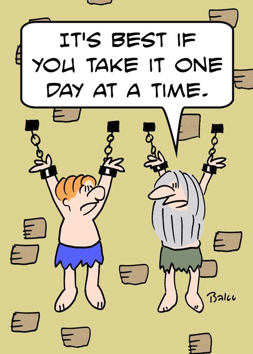 'It's best if you take it one day at a time.'