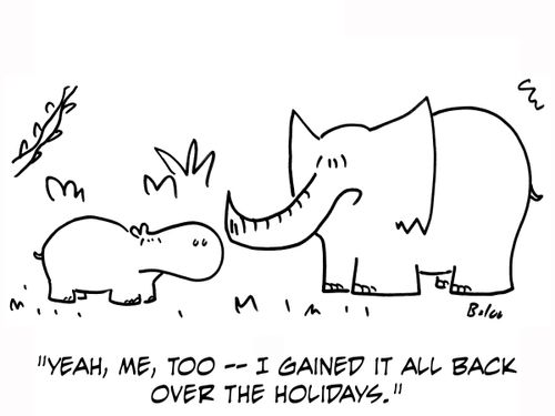 'Yeah, me, too — I gained it all back over the holidays.'