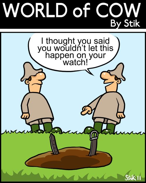 I thought you said you wouldn't let it happen on your watch!