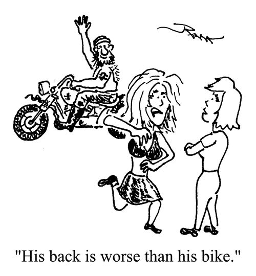 His back is worse than his bike.