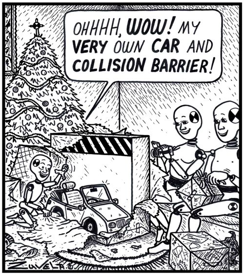 'OHHHH, WOW! My VERY own CAR and COLLISION BARRIER!' 