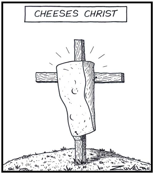 Cheeses Christ