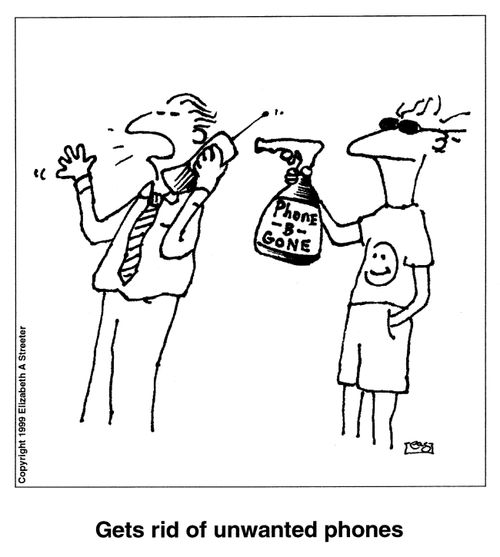 'Phone-b-gone, gets rid of unwanted phones.'