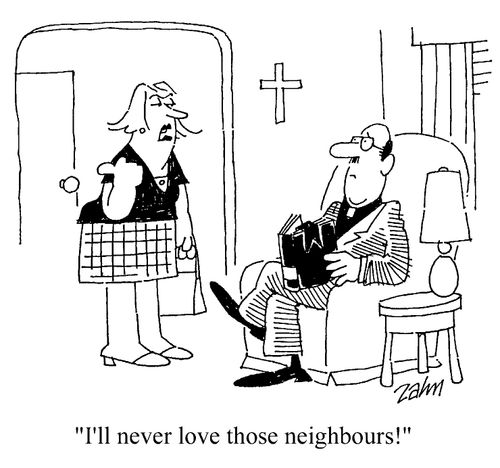 "I'll never lose those neighbours!"