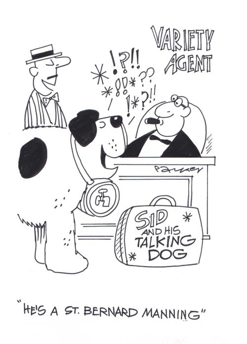 'He's a St. Bernard Manning.'