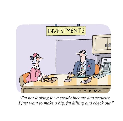 Aggressive investing.