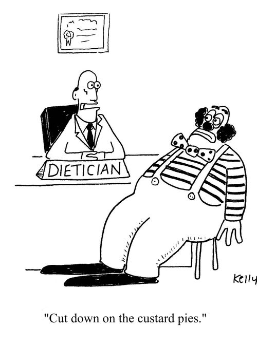 "Cut down on the custard pies."