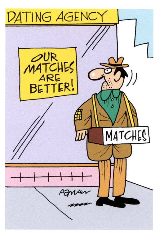 Our matches are better.