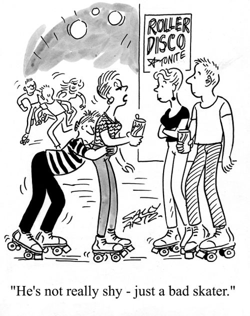 'He's not really shy - just a bad skater.'