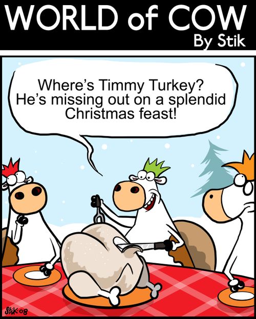 "Where's Timmy Turkey? He's missing out on a splendid Christmas feast!"