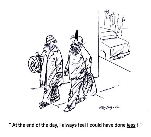 'At the end of the day, I always feel I could have done less!'