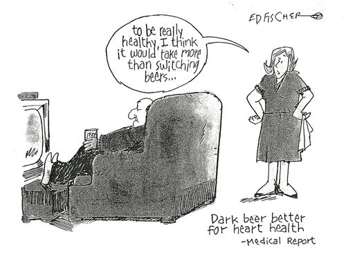 To be really healthy, I think it would take more than switching beers...