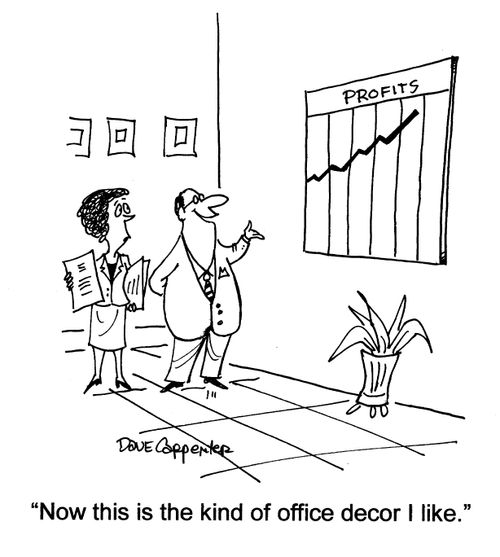 'Now this is the kind of office decor I like.'