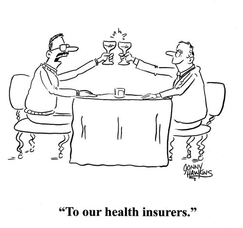 Man toasting man: 'To our health insurers.'