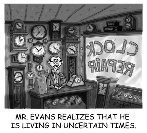 Mr Evans realizes that he is living in uncertain times.