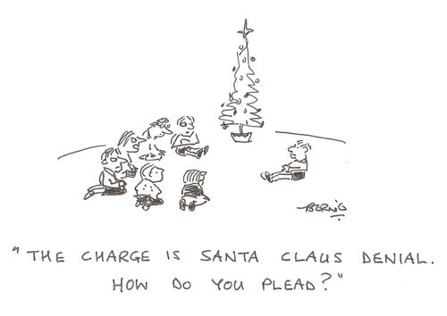 'The charge is Santa Claus denial. How do you plead?'