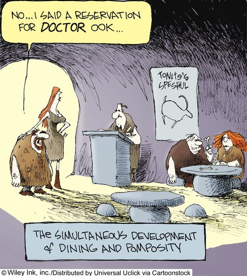 The simultaneous development of dining and pomposity. 