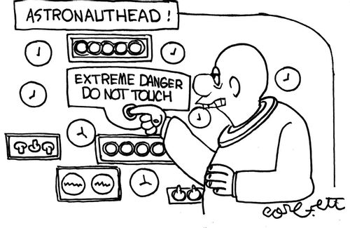 Astronauthead: Extreme Danger...DO NOT TOUCH.