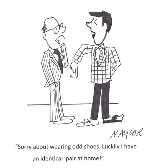 'Sorry about wearing odd shoes. Luckily I have an identical pair at home!'