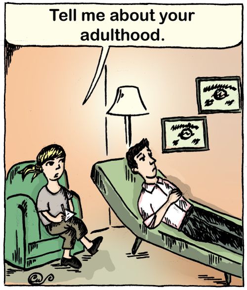 'Tell me about your adulthood.'