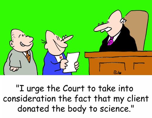 'I urge the Court to take into consideration the fact that my client donated the body to science.'