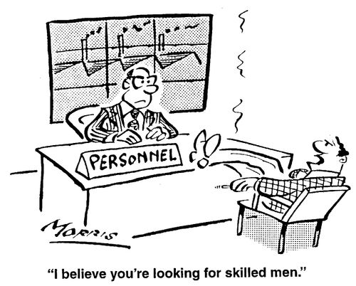 I believe you're looking for skilled men.