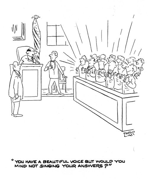 'You have a beautiful voice but would you mind not singing your answers?'