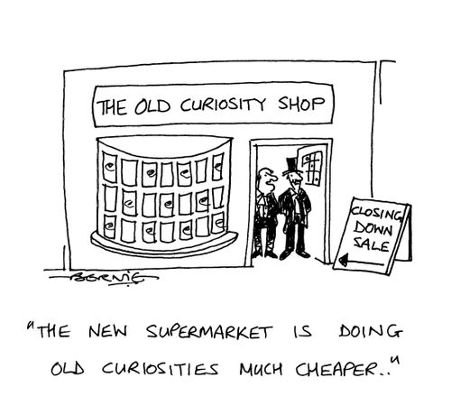 'The New Supermarket Is Doing Old Curiosities Much Cheaper...'